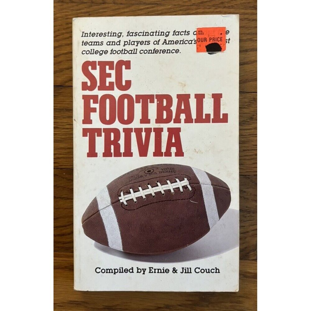 SEC Southeastern Conference Football Tailgate Trivia By‎ Ernie & Jill Couch 1987